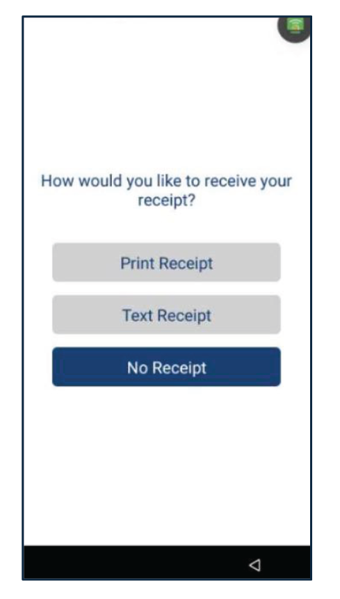 Seleccione el método del recibo del cliente: Print Receipt, Text Receipt o No Receipt.