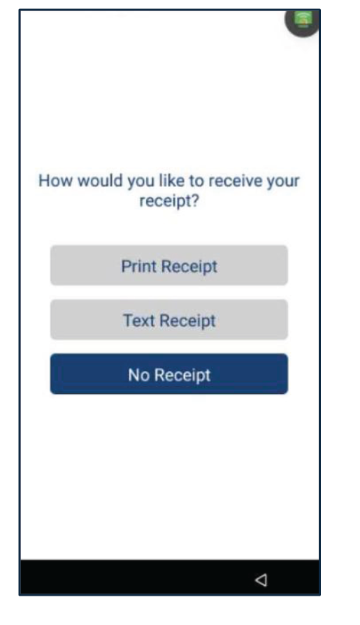 Seleccione el método del recibo del cliente: Print Receipt, Text Receipt o No Receipt.