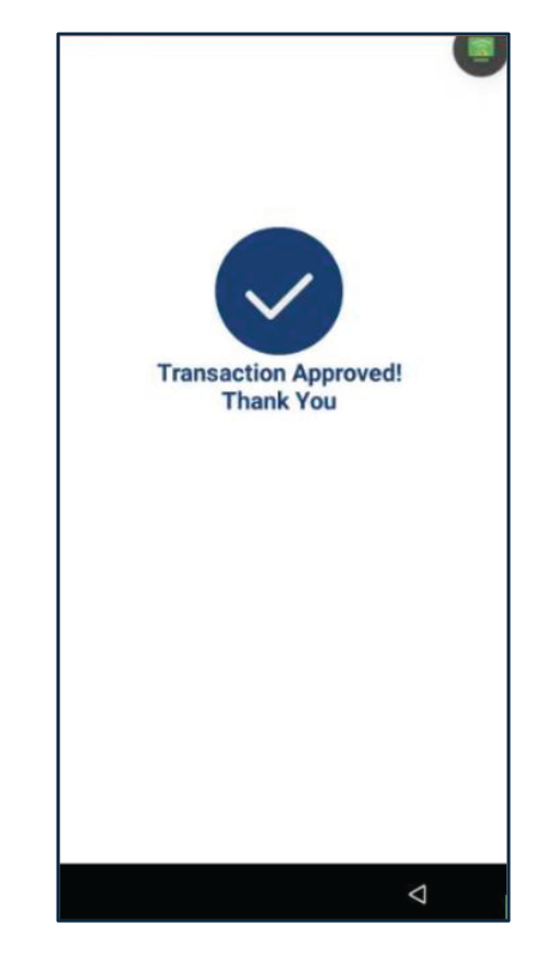 Una vez la transacción es completada, el terminal mostrará el resultado (Aprobado, Denegado, etc.).