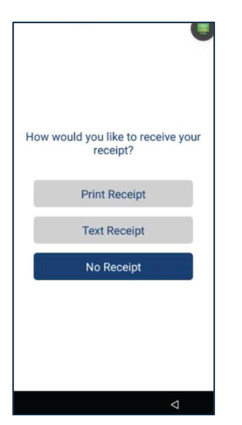 Seleccione el método del recibo del cliente: Print Receipt, Text Receipt o No Receipt.