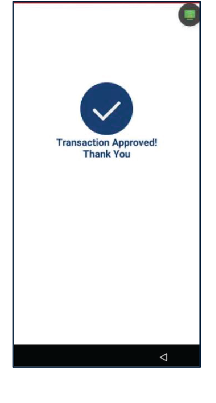Una vez la transacción es completada, el terminal mostrará el resultado (Aprobado, Denegado, etc.). Seleccione el método del recibo del cliente: Print Receipt, Text Receipt o No Receipt.