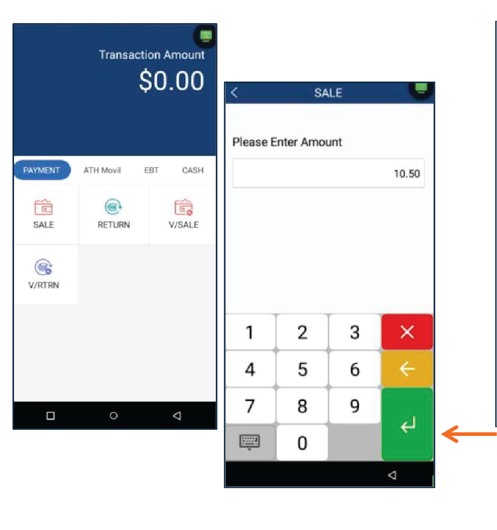Presione Evertec que se encuentra en el menú principal. Luego, en la sección de Payment, presione Sale.